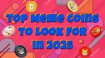 New Wave of Meme Coins: Top 5 Picks to Watch This May 2025