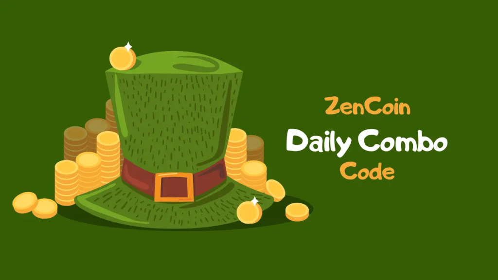 Unlock 5 Million Coins with ZenCoin: Updated Zencoin Daily Combo for December 24-29