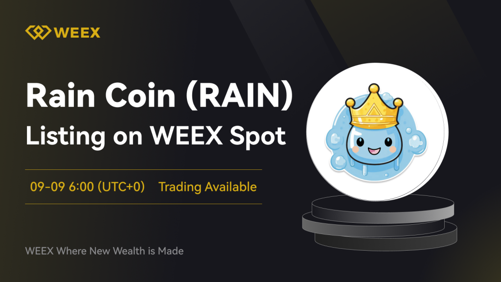 WEEX Will List Rain Coin ($RAIN) for Spot Trading