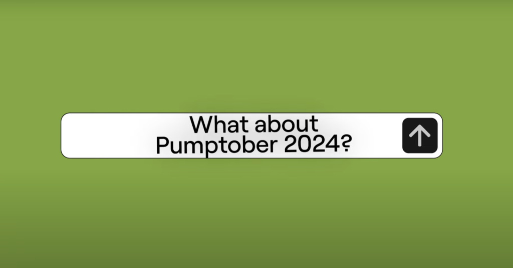 What About Pumptober 2024?