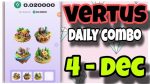 Today's Vertus Daily Combo December 4