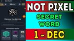 Today’s Not Pixel Secret Code December 1-2 Update