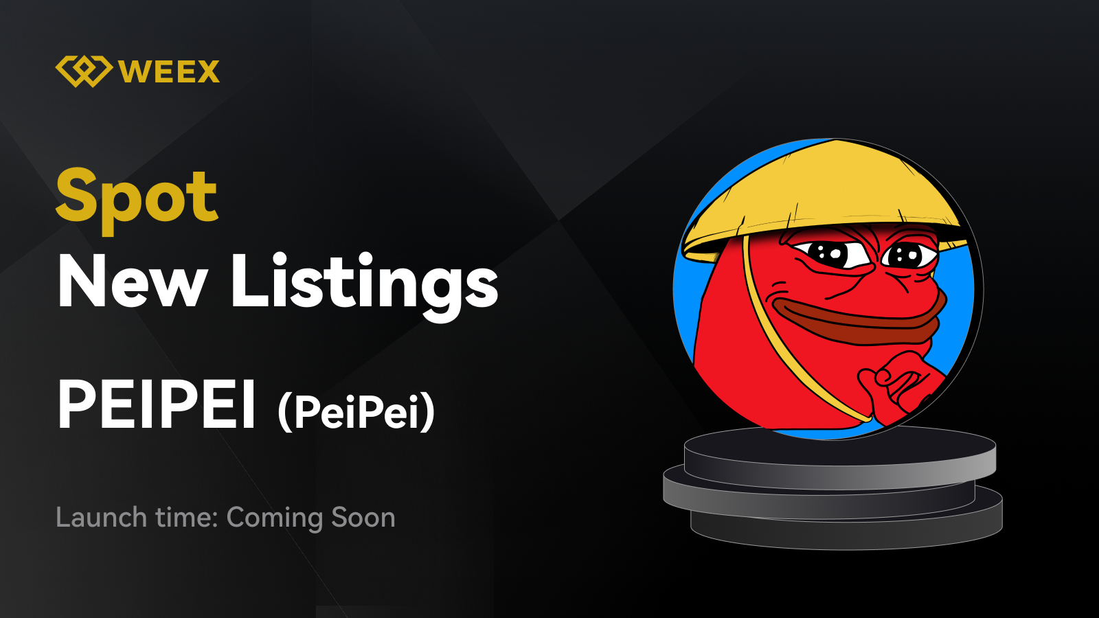 WEEX Will List $PEIPEI for Spot Trading - Help Center