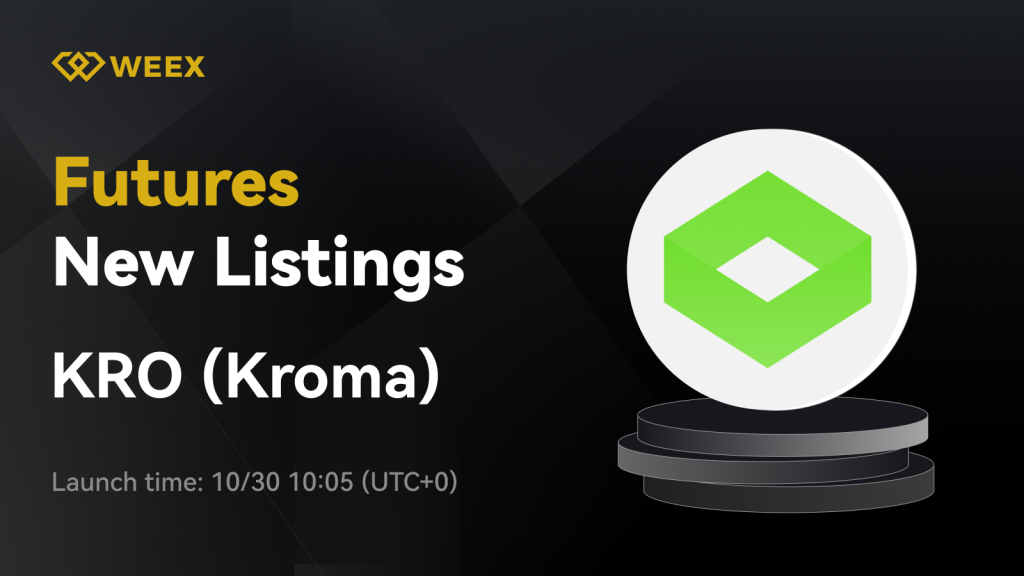 Kroma (KRO) Will List on WEEX Futures Pro